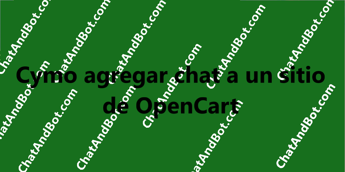 Cómo añadir un chat en vivo a un sitio de OpenCart