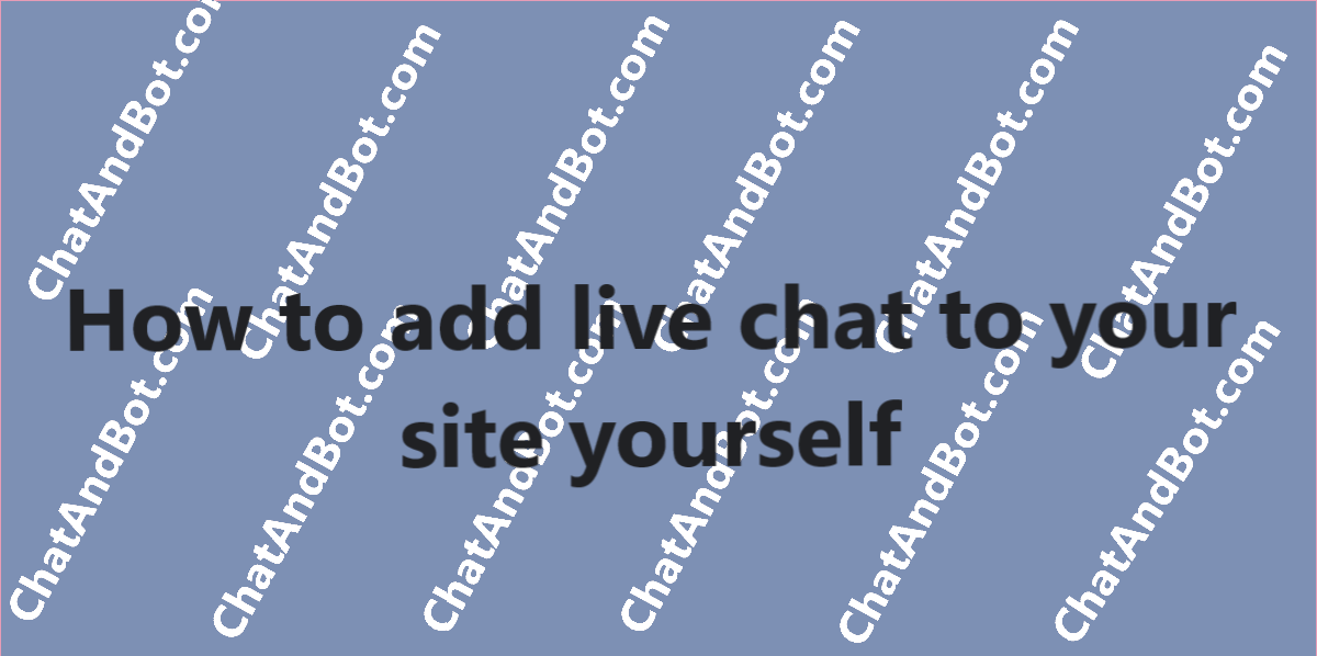 How to add a live chat to your website yourself